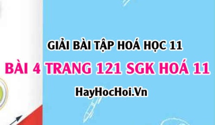 Giải bài 4 trang 121 SGK Hoá 11: Tính chất hoá học của Xicloankan